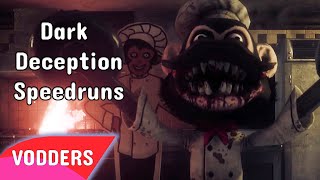 Dark Deception Speedruns VOD | September 1 2022