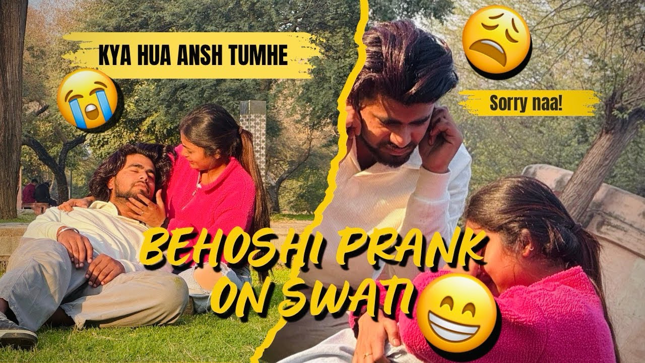 BEHOSHI PRANK ON SWATI 😂 || SWATI KA HUAA BURA HAAL ​⁠ @Anshgoswami11