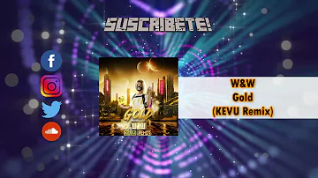 W&W - Gold (KEVU Remix)