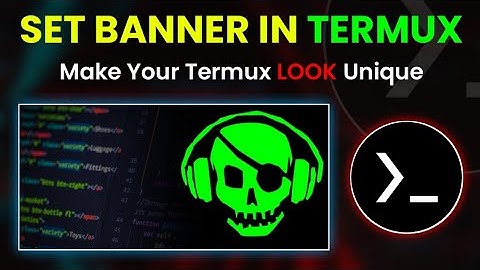 How To Add Custom Banner In termux | By Technolex