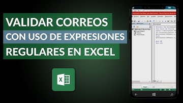 Cómo Validar Correos Electrónicos con el uso de Expresiones Regulares en Excel