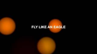 Seal - Fly Like An Eagle (Lyric video) Resimi