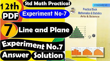 12th Std Mathematics Practical Book Answer 7-Line and Plane(Solutions) Maharashtra Board HSC