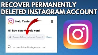 How to Recover Permanently Deleted Instagram Account After 30 Days (2023)