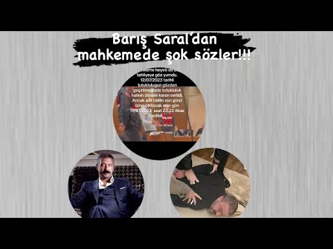 Barış Saral Mahkeme Konuşması Sedat Şahin Usülsüz Şekilde Tahliye edildi!!