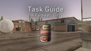 ExfilZone Task Guide: A Farewell Gift