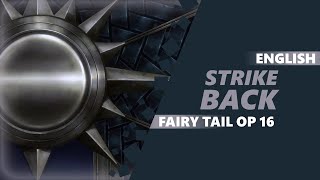 ENGLISH FAIRY TAIL OP 16 - Strike Back [Dima Lancaster] chords