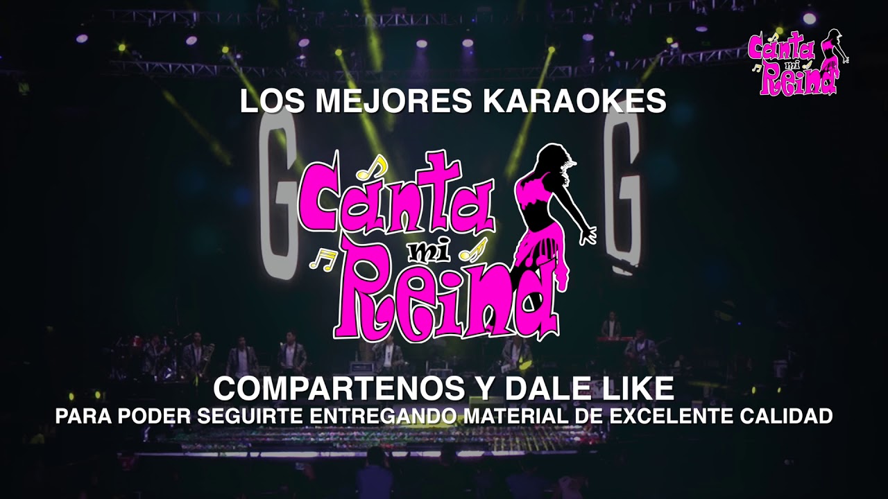 Karaoke, Para Qué Voy a Llorar, Super Grupo G en Vivo ACDMX YouTube