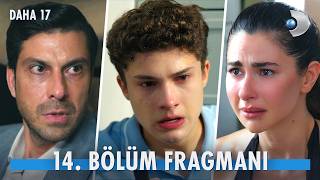 Daha 17 14. Fragmanı I Sen Benim Annem Değilsin