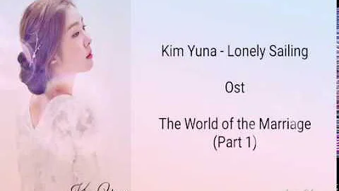 OST The World of The Marriage || kim Yuna || lonely sailing