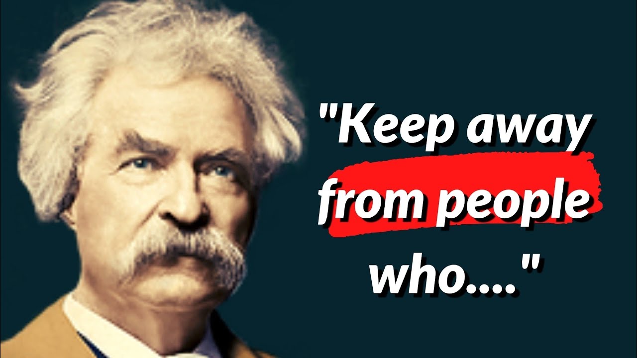 36 Quotes by Mark Twain That Changed The World