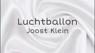 Joost klein - Luchtballon , Lyrics