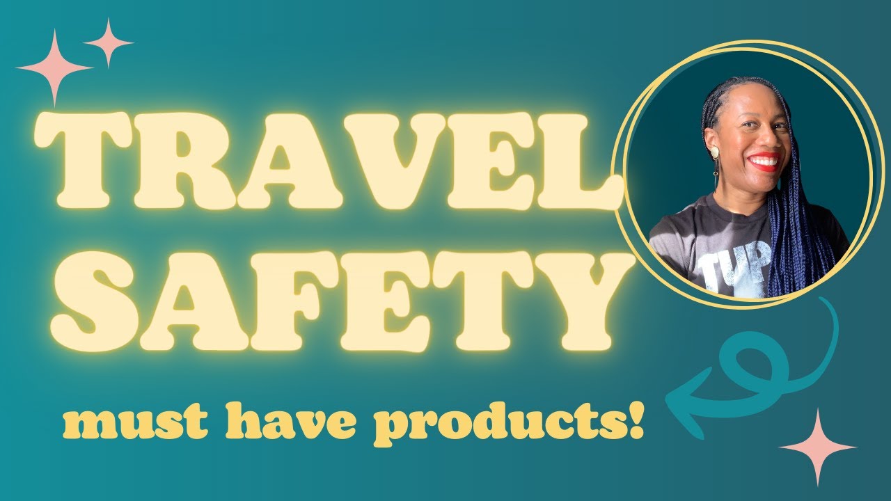 Must Have Travel Safety Tools | Product Demos