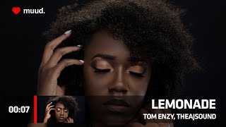 TOM ENZY, THEAJSOUND - LEMONADE