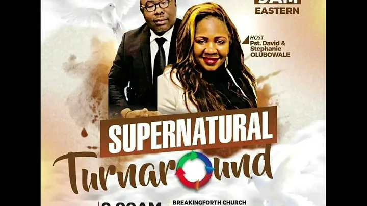 Supernatural Turnaround @breakingforth church  - David Olubowale