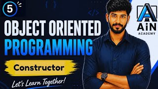 Object Oriented Programming Explained in Tamil | Constructors Ep-5