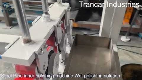 Ss Pipe interior surface PLC automatic Polishing machine wet polishing solution from Hefei Trancar