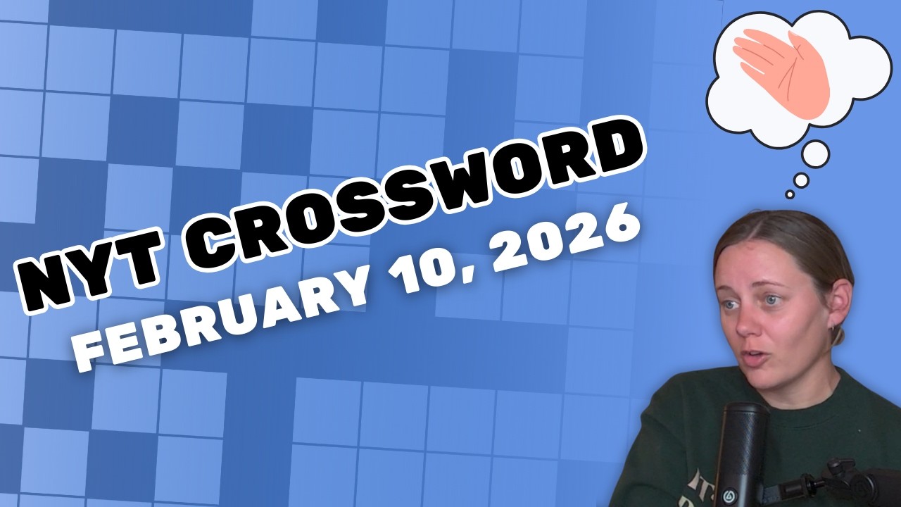 Tuesday under ten? | NYT Crossword | February 10, 2026