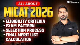 All About Micat 2026 Eligibility, Fees, Selection Process & Final Merit List Calculation
