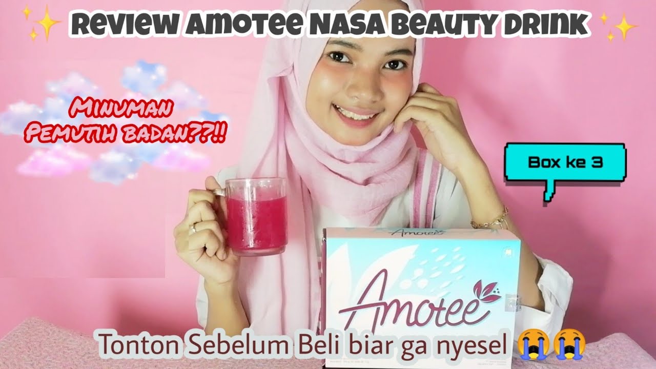 Review Beauty Drink Amotee By Nasa Bisa Mutihin Badan  Ayu Rahayu