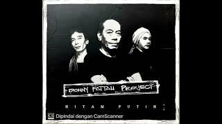 DONNY FATTAH PROJECT — Full Album ‘HITAM PUTIH’ (2015)