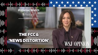 The FCC and 'News Distortion'