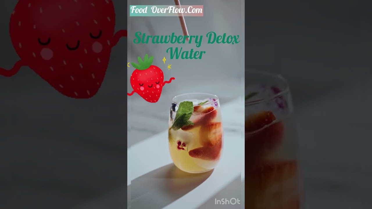 Strawberry Detox Water: Health Benefits,An Excellent Source of Antioxidants 🍓🍓✅❤️