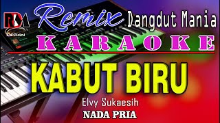 Kabut Biru - Karaoke (Nada Pria) Elvy Sukaesih || Dj Remix Dut Orgen Tunggal RDM 