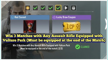 Win 3 Matches with Any Assault Rifle Equipped with Vulture Perk Must be equipped at the end of the M