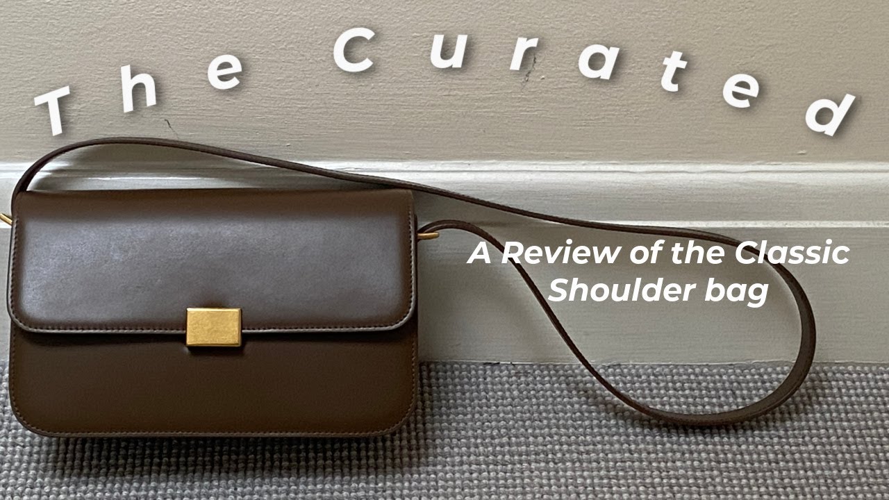 The Curated Classic Shoulder Bag Review 