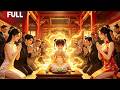 【FULL】Max-Level Baby Returned,Evil Forces Knelt Instantly,Became The Family’s Treasure#Minidrama