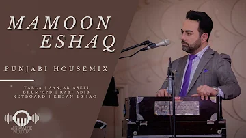 Mamoon Eshaq - Punjabi Housemix 2021