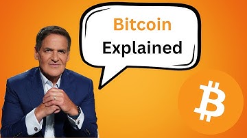 Mark Cuban Explains Bitcoin under 5 minutes