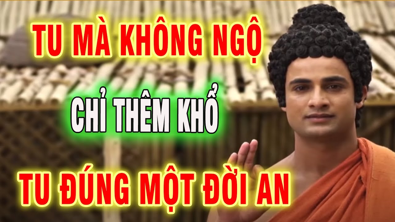 Không Ngộ Thì Càng Tu Càng Lạc; Ngộ Một Niệm, Đời Hóa Sáng #niemphat #kinhphat #phatphapanlac