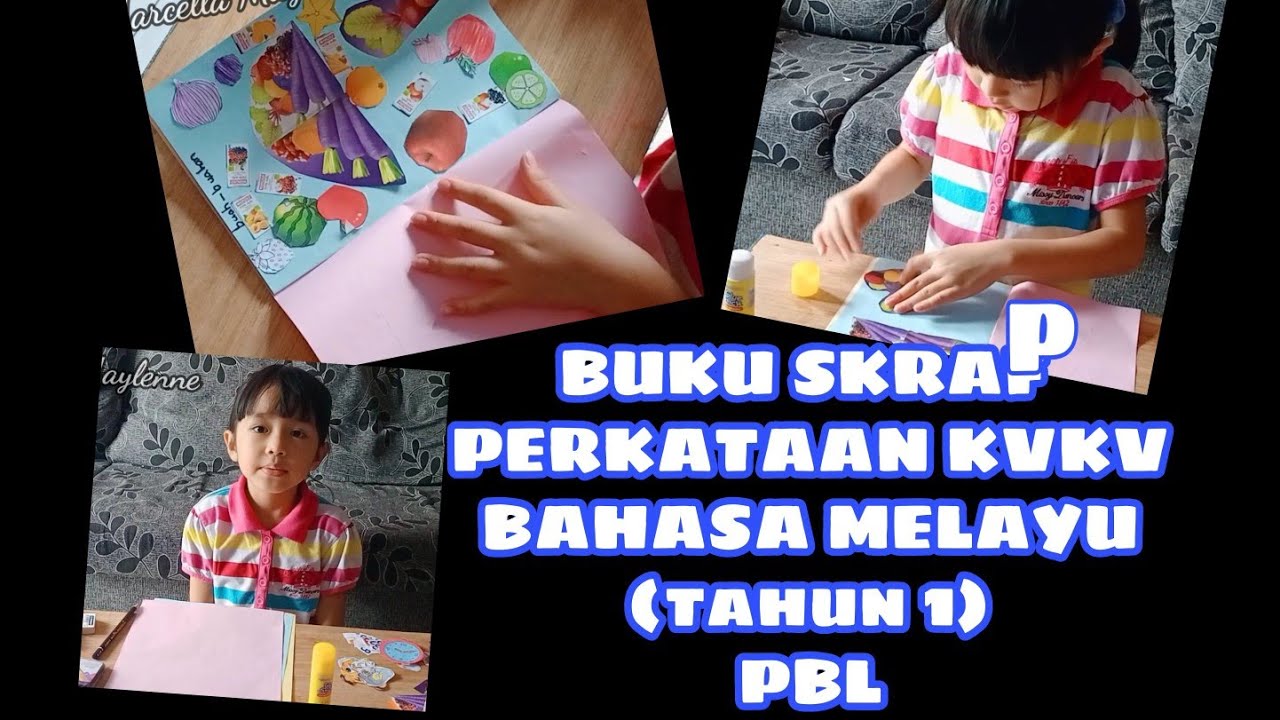 Buku Skrap Perkataan Kvkv Bahasa Melayu Tahun 1 Youtube Buku Skrap Perkataan Kvkv Bahasa Melayu Tahun 1 Youtube