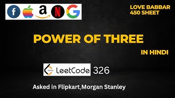 Power of Three | Best Explanation | Leetcode - 326