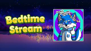 【Bedtime Stream】 Besok Kita Mulai Subathon Hari Pertama !!!