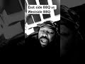 Eastside BBQ vs Westside BBQ 🍖 #funnyshorts