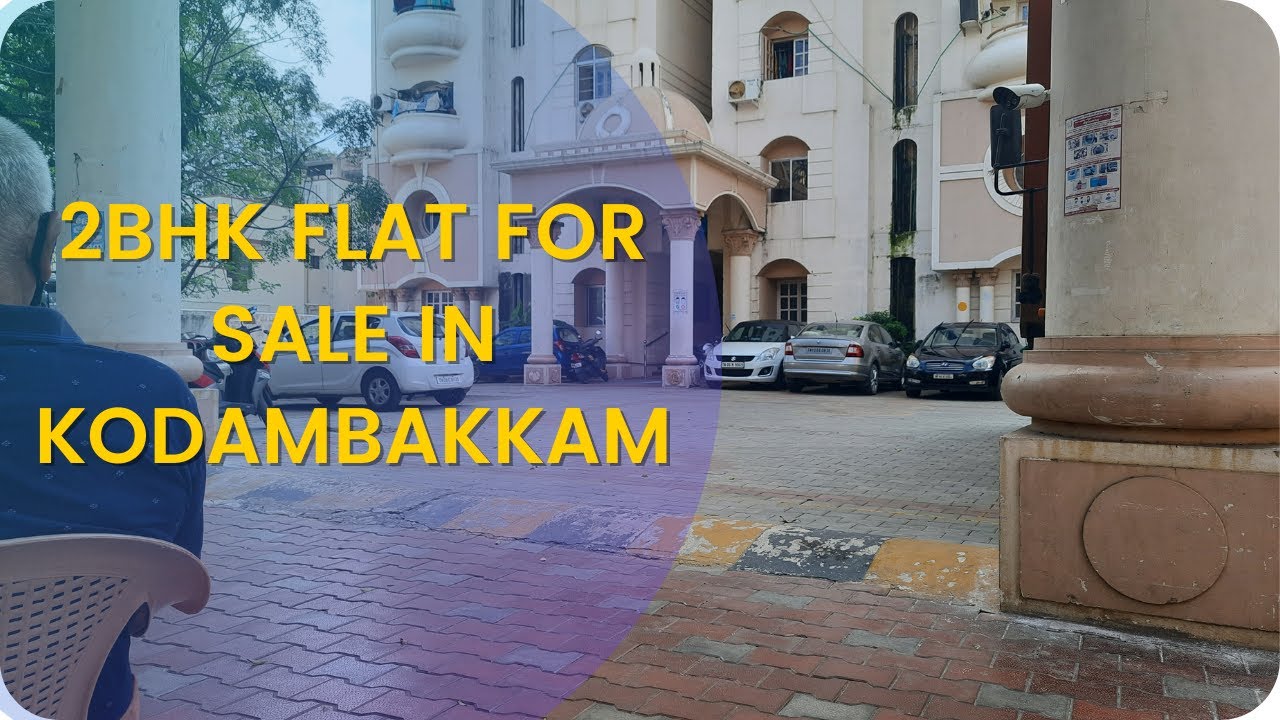 2BHK Flat for sale in Kodambakkam,flatforsale,2bhkflats,