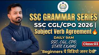 Subject Verb Agreement 🔥SSC CGL, CHSL, CPO, MTS, Banking Exams | English Grammar Class-01 All Rules
