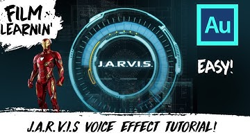 J.A.R.V.I.S Voice Effect Adobe Audition Tutorial! | Film Learnin