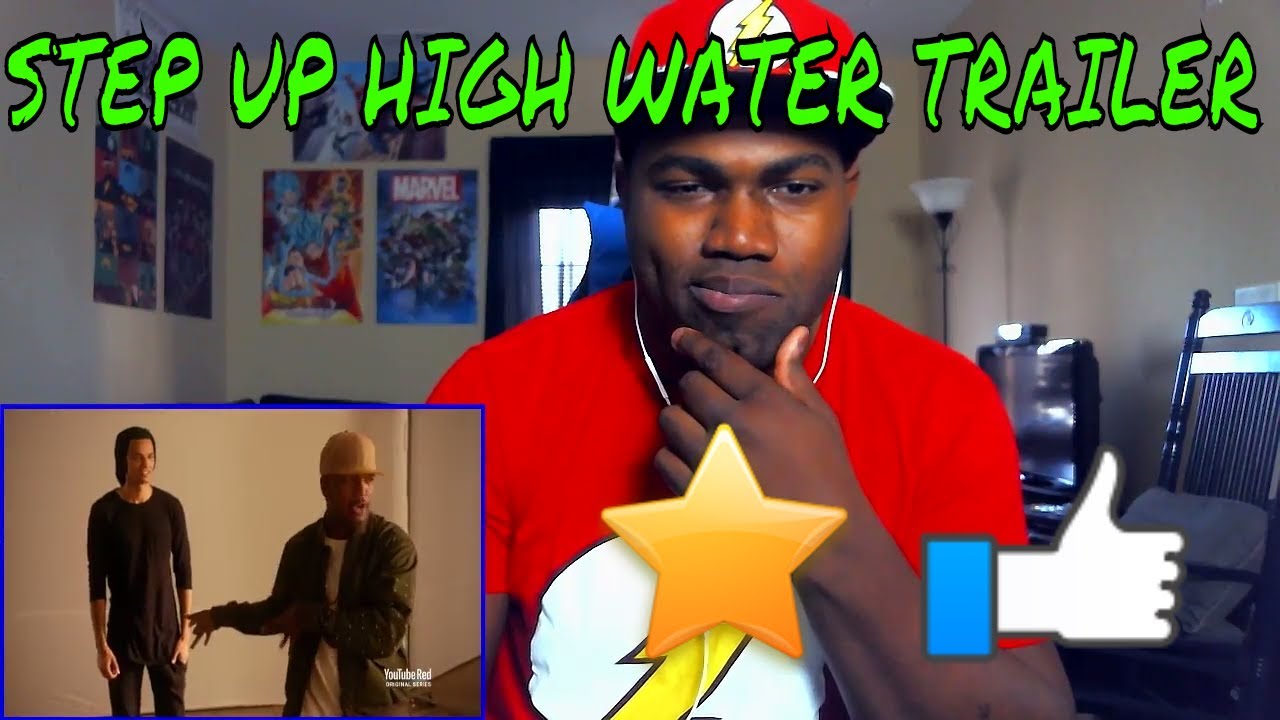 Step Up High Water OFFICIAL TRAILER REACTION - YouTube