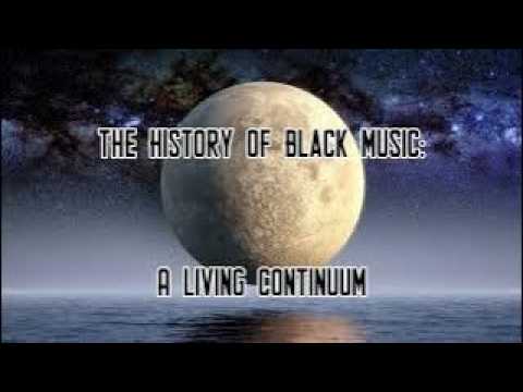 Black Music History Video (version 2) - YouTube