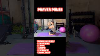 🔥 Prayer Pulse Exercise | Simple Arm Burner You Can Do Anywhere 💪