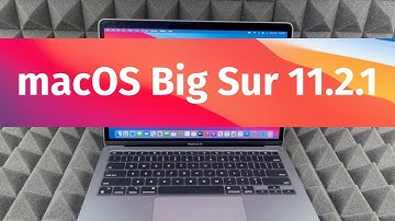 How to Update to macOS Big Sur 11.2.1 - MacBook Air M1 & MacBook Pro M1