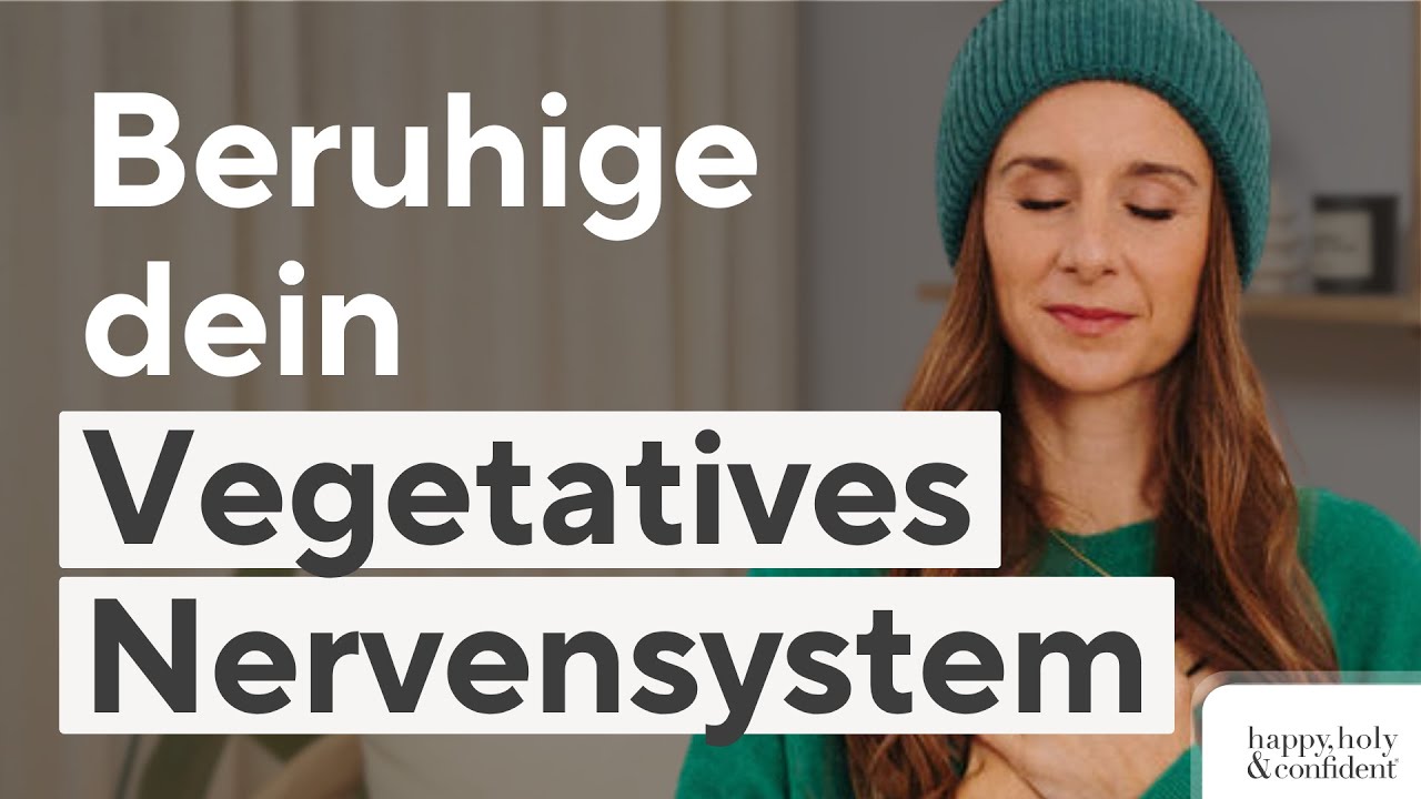Meditation – Beruhige dein vegetatives Nervensystem