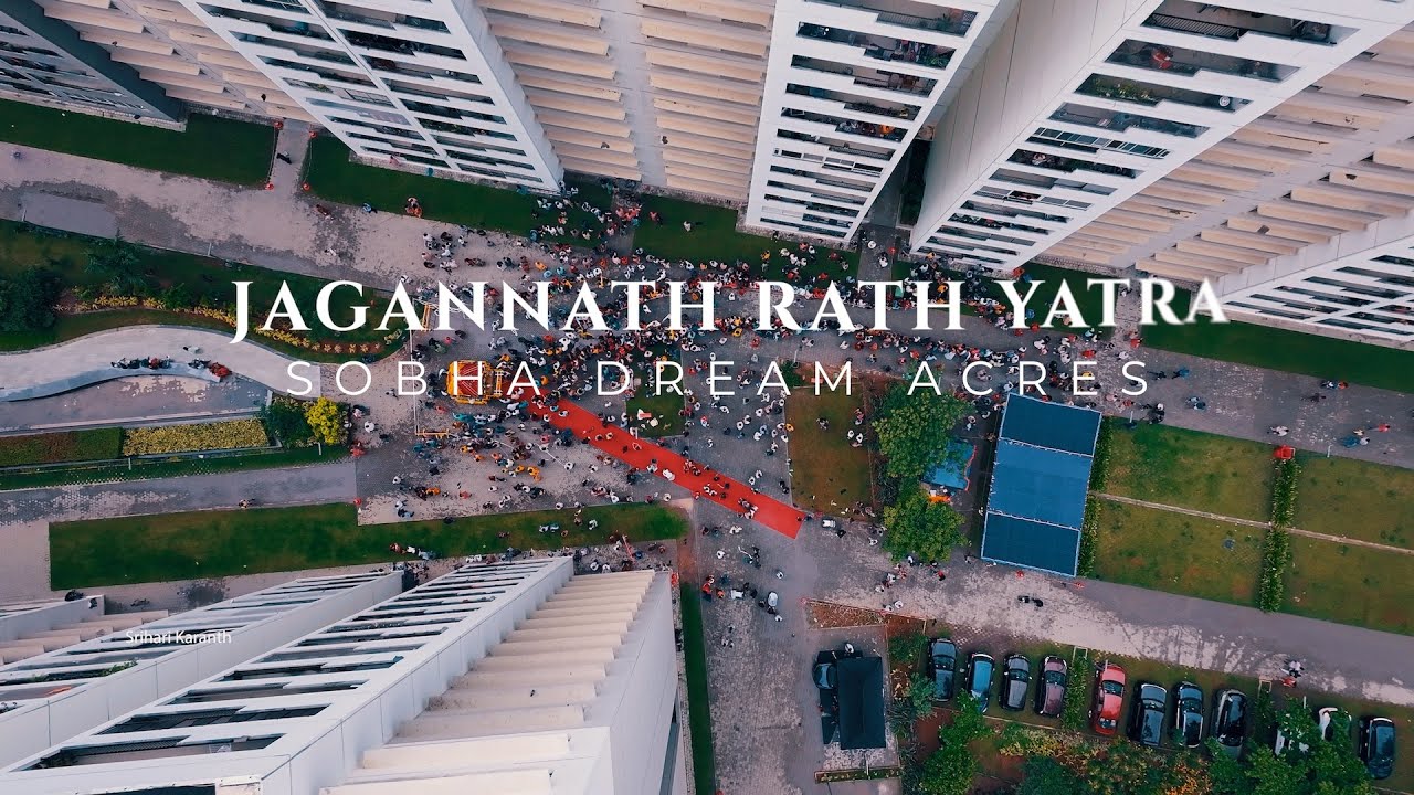 Jagannath Rath Yatra at Sobha Dream Acres, Varthur, Bangalore