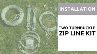 ZipLineGear Two Turnbuckle Kit Installation Guide