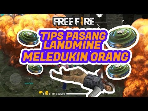 Ledukin Musuh Dari Alfi Tips Pasang Landmine Terbaik Free Fire