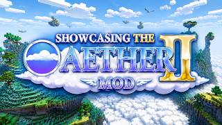 Showcasing The Aether II Mod